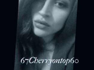 67Cherryontop60