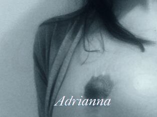 Adrianna