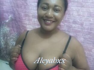 Aleyahxx