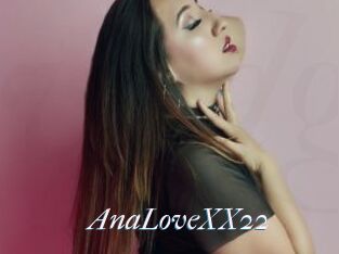 AnaLoveXX22