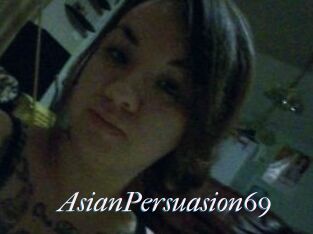 AsianPersuasion69
