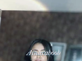 Ainaraboob