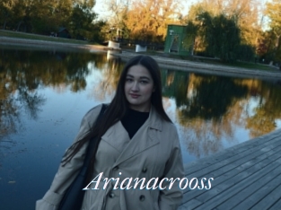 Arianacrooss
