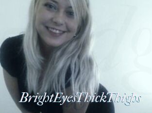 BrightEyesThickThighs