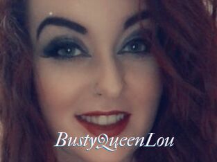 BustyQueenLou