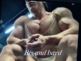 Big_and_hard
