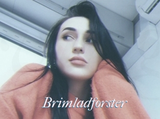 Brimladforster
