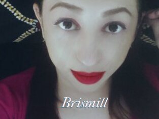 Brismill