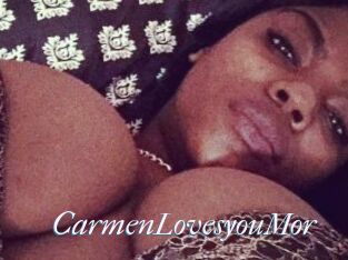 CarmenLovesyouMor