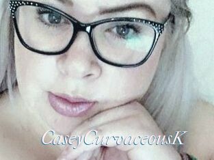 CaseyCurvaceousK