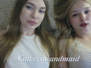 Catherineandmaid