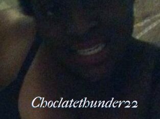 Choclatethunder22