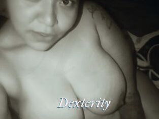 Dexterity