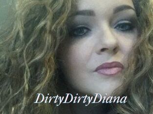DirtyDirtyDiana