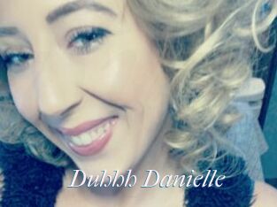 Duhhh_Danielle