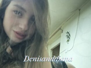 Denisanddiana