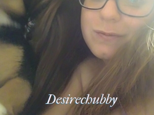 Desirechubby