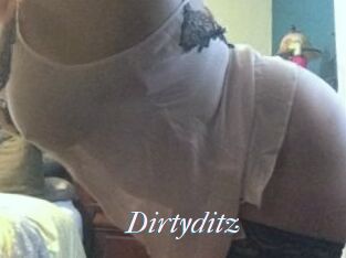 Dirtyditz