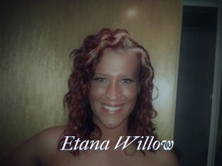 Etana_Willow