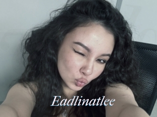 Eadlinatlee