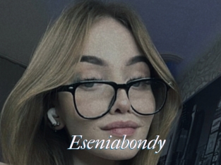 Eseniabondy