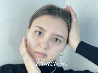 Esmetrue