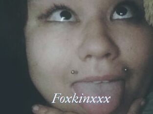 Foxkinxxx