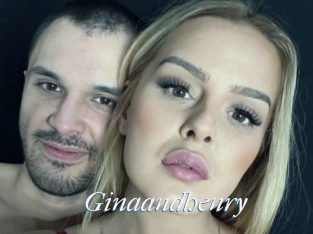 Ginaandhenry