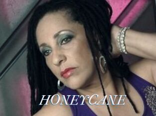 HONEYCANE