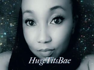 HugeTitsBae