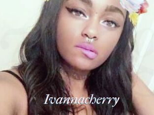 Ivannacherry
