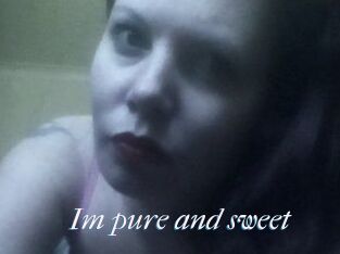 Im_pure_and_sweet