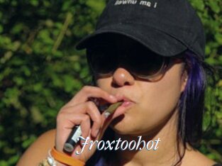 Jroxtoohot