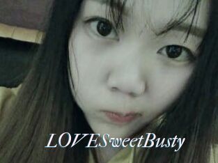 LOVESweetBusty
