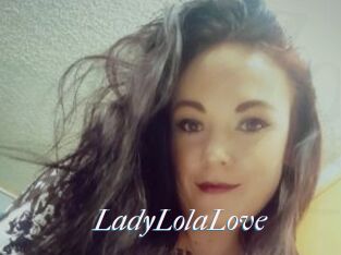 LadyLolaLove