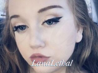 LanaLethal