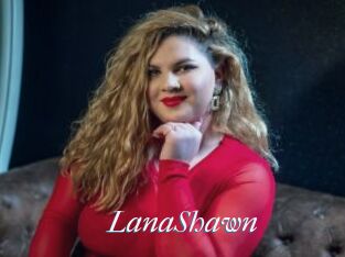 LanaShawn