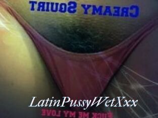 LatinPussyWetXxx