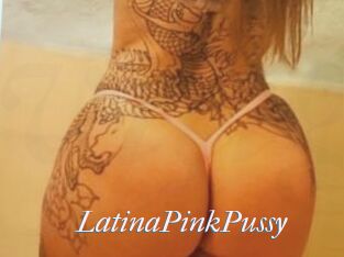 LatinaPinkPussy