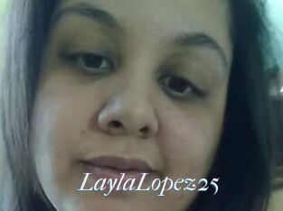 LaylaLopez25