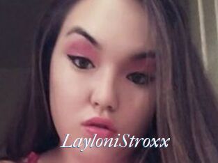 LayloniStroxx