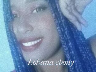 Lohana_ebony