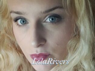 LolaRivers