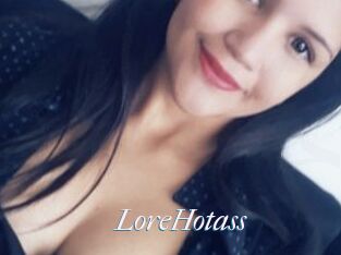 LoreHotass