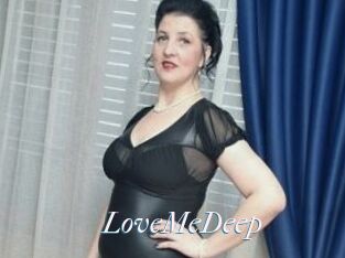 LoveMeDeep