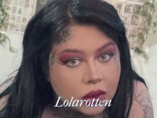 Lolarotten