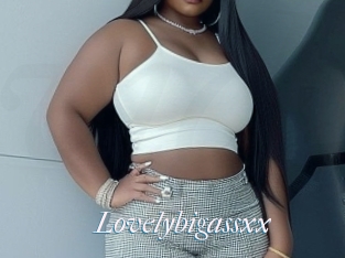 Lovelybigassxx
