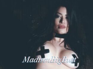 MadisonBigButt