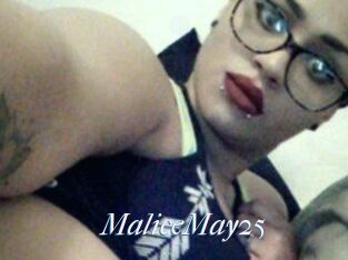 MaliceMay25