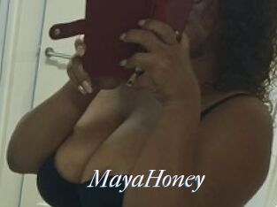 MayaHoney